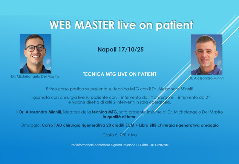 17/10/2025  TECNICA MTG LIVE ON PATIENT -  Dr. Minniti- Napoli