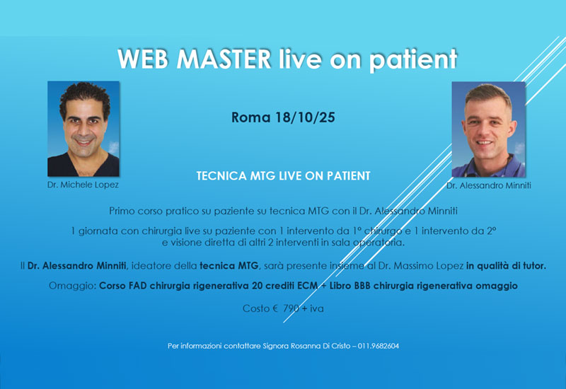 18/10/2025  TECNICA MTG LIVE ON PATIENT -  Dr. Minniti - Roma